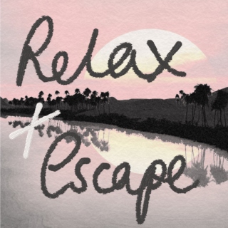Relax and Escape