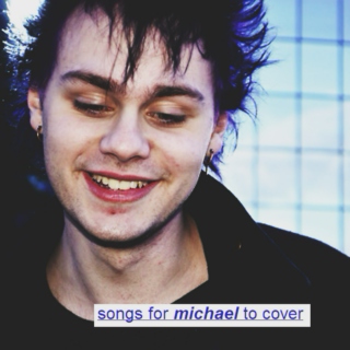 songs for michael to cover