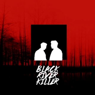 black river killer