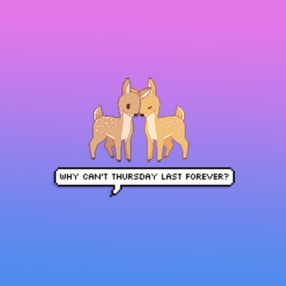 why can't thursday last forever?