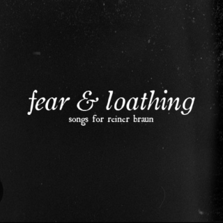 fear & loathing: songs for reiner braun