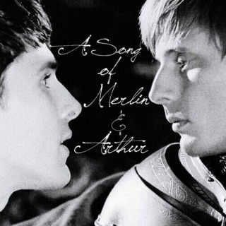A Song of Merlin & Arthur