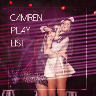 Camren Playlist