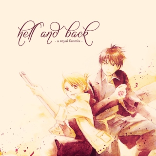 hell and back;
