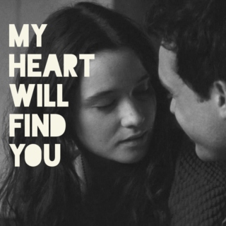 my heart will find you