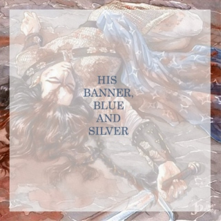 His Banner, Blue and Silver