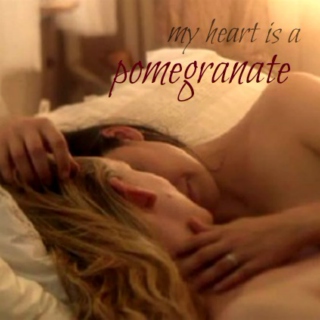 my heart is a pomegranate