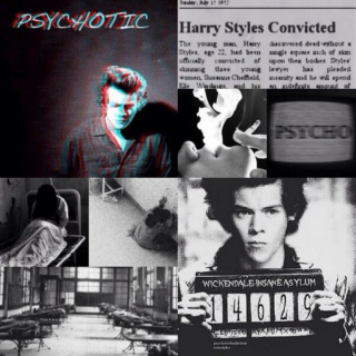 Psychotic (Harry Styles fanfiction)