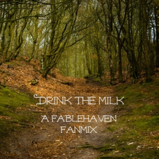 Drink The Milk