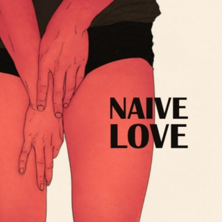 naive love