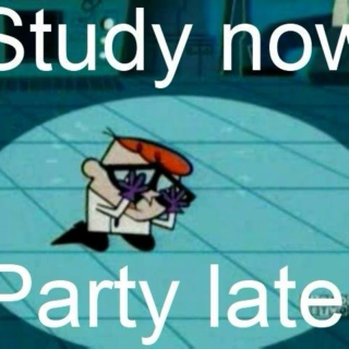 Study Now, Party Later..?