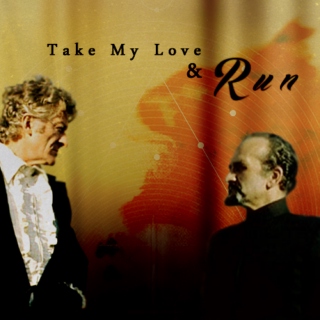 Take My Love & Run