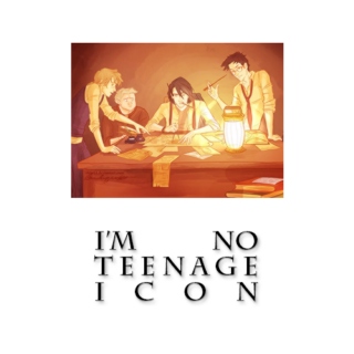 I'm No Teenage Icon