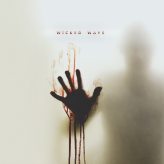 wicked ways