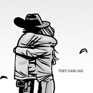 [ they look sad. ]