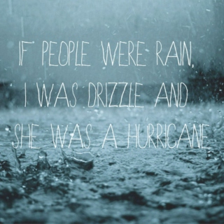 Drizzle and Hurricanes