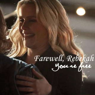 Farewell, Rebekah