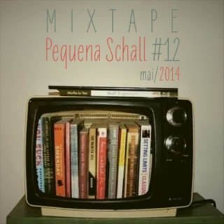 Mixtape Pequena Schall #12 - Séries de TV