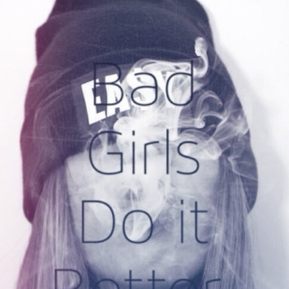  BAD GIRLS 