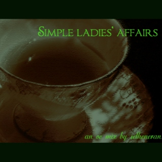 Simple Ladies'Affairs