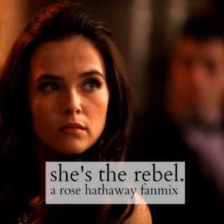 she's the rebel.