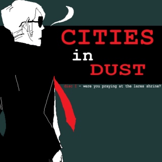Cities in Dust Soundtrack: DISC 1