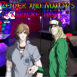 Zenyer and Makot's Karaoke Night