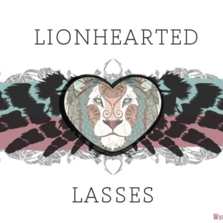 Lionhearted Lasses