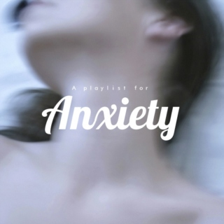 Anxiety mix 