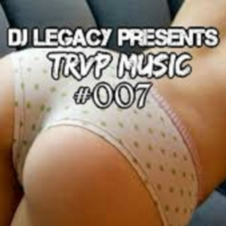 DJ LEGACY PRESENTS: TRAP MUSIC #007