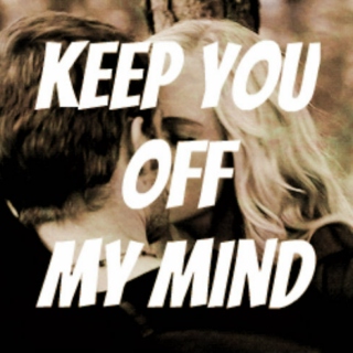 Keep You Off My Mind 