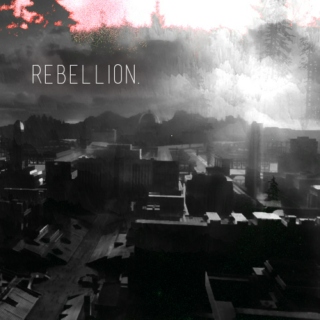 rebellion.