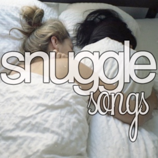 Snuggle Songs