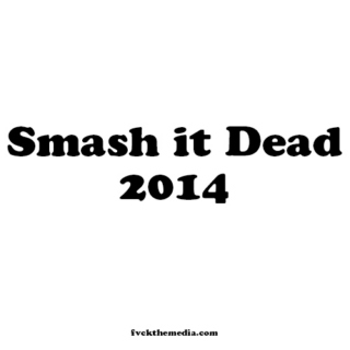 SMASH IT DEAD 2014