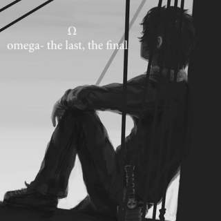Ω The Last, The Final Ω