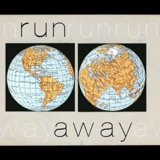  ❀ run away ❀