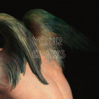 YOUR CLAWS