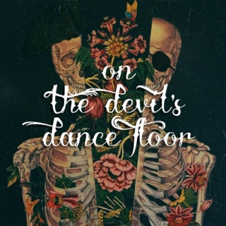 on the devil's dance floor