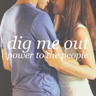 Dig Me Out/Power To The People