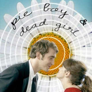 Pie Boy and Dead Girl