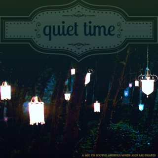 Quiet Time 1