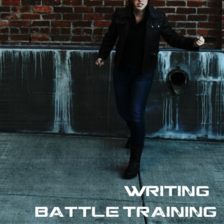 Writing: Battle Training