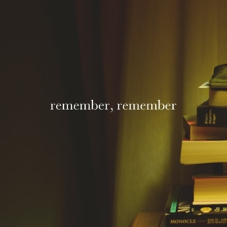 remember, remember