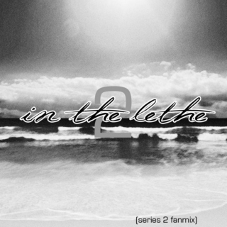 In the Lethe Series 2 Soundtrack