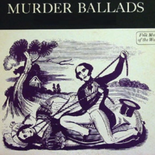 The plaintive wiles of murder ballads, part one of four.