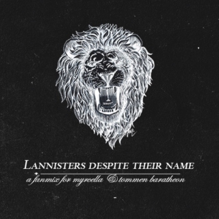 Lannisters Despite Their Name