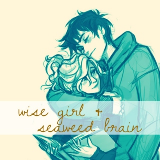 Wise Girl & Seaweed Brain