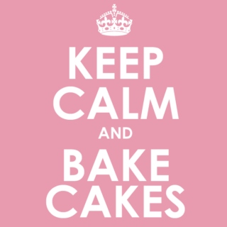 Keep calm and bake
