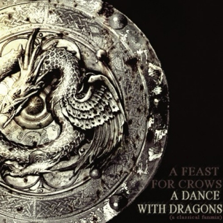 a feast for crows & a dance with dragons