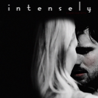 intensely